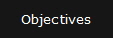Objectives